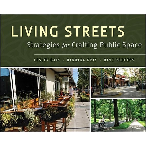 Living Streets, Lesley Bain, Barbara Gray, Dave Rodgers