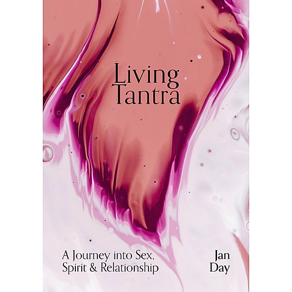 Living Tantra, Jan Day