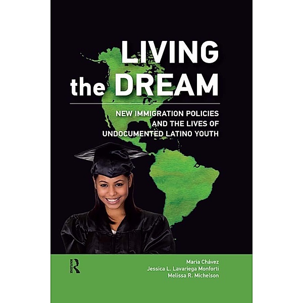 Living the Dream, Maria Chavez, Jessica L Lavariega Monforti, Melissa R Michelson
