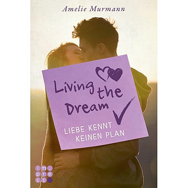 Living the Dream. Liebe kennt keinen Plan, Amelie Murmann