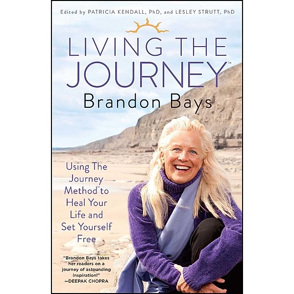 Living The Journey, Brandon Bays, Lesley Strutt, Patricia Kendall