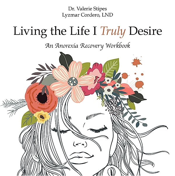 Living the Life I Truly Desire, Valerie Stipes Lyzmar Cordero Lnd