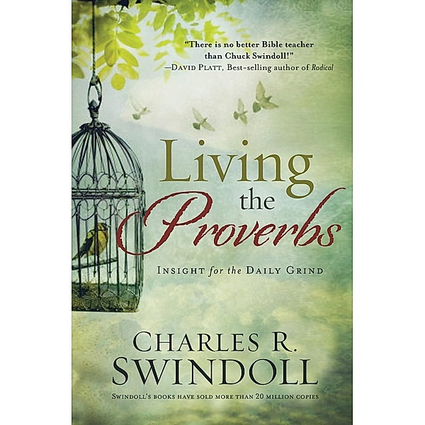 Living the Proverbs, Charles R. Swindoll