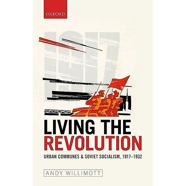 Living the Revolution, Andy Willimott