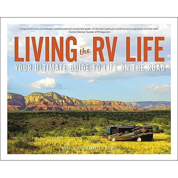 Living the RV Life, Marc Bennett, Julie Bennett