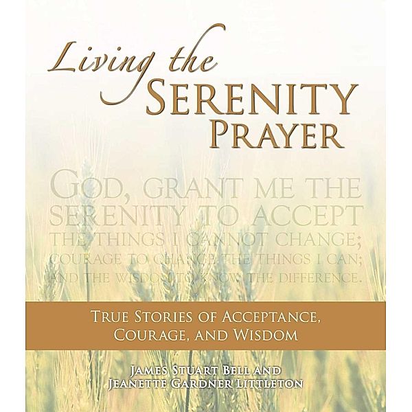 Living the Serenity Prayer, Jeanett Gardner Littleton