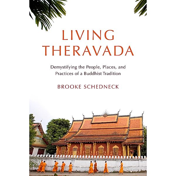 Living Theravada, Brooke Schedneck