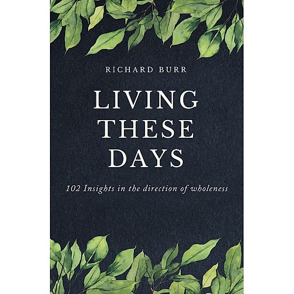 Living These Days, Richard Burr