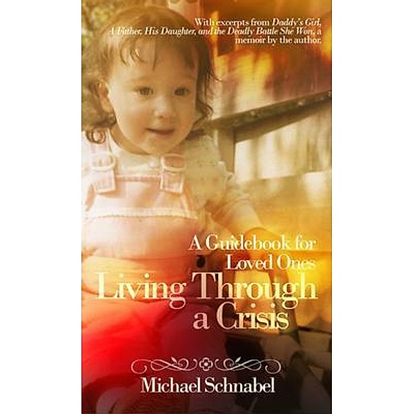 Living Through a Crisis / Armin Lear Press, Michael Schnabel