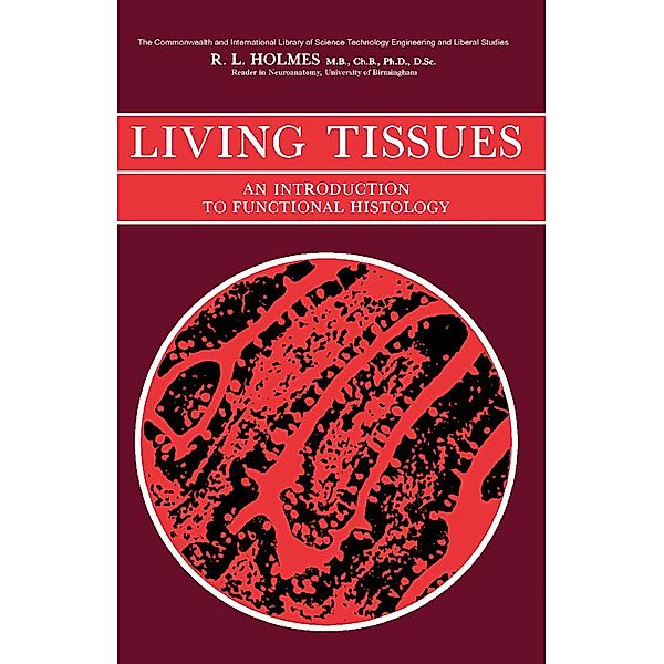 Living Tissues, R. L. Holmes