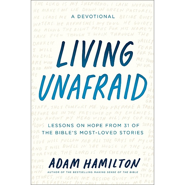 Living Unafraid, Adam Hamilton