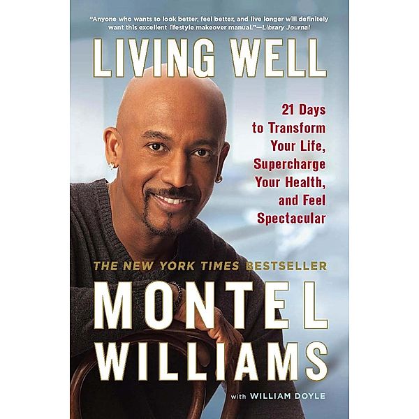 Living Well, Montel Williams, William Doyle