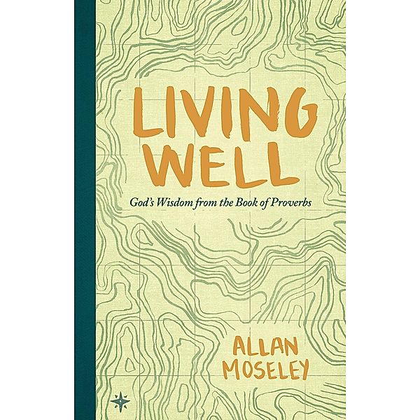 Living Well, Allan Moseley