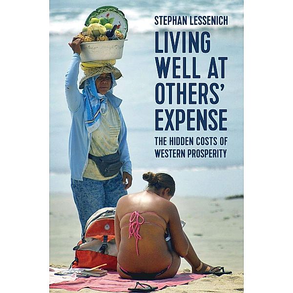 Living Well at Others' Expense, Stephan Lessenich