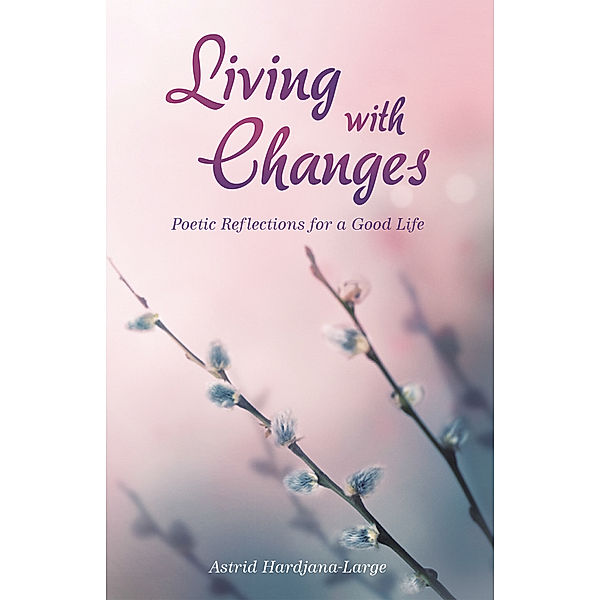 Living with Changes, Astrid Hardjana-Large