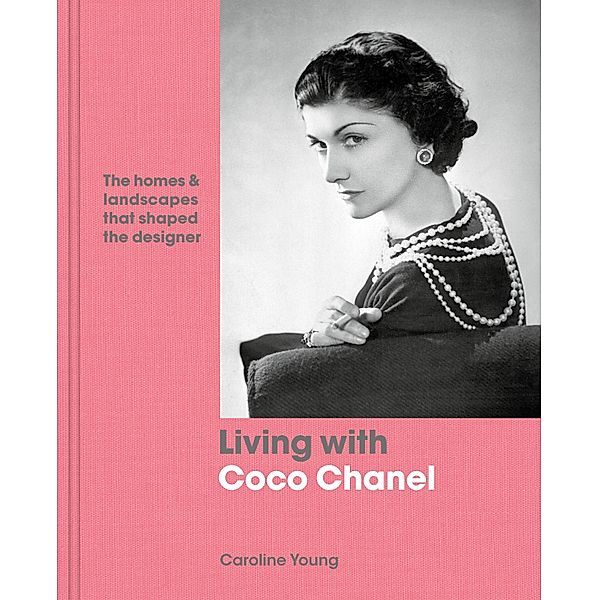 Living with Coco Chanel / Living with, Caroline Young