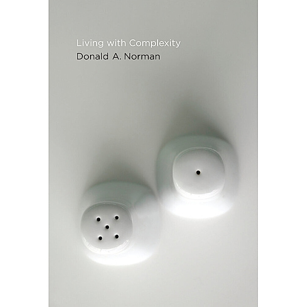 Living with Complexity, Donald A. Norman