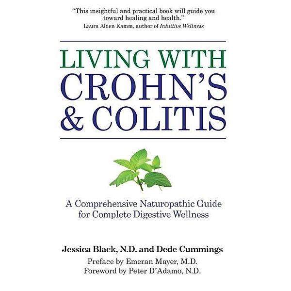 Living with Crohn's & Colitis / Living with Bd.13, Jessica Black, Dede Cummings