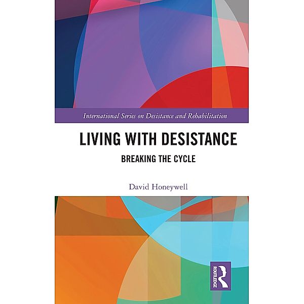 Living with Desistance, David Honeywell