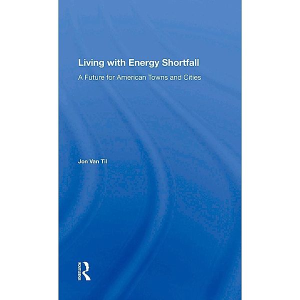 Living With Energy Shortfall, Jon Van Til