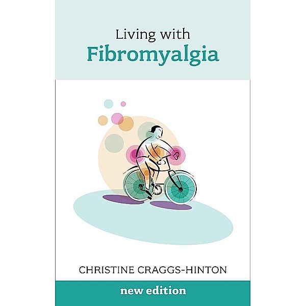 Living with Fibromyalgia, Christine Craggs-Hinton