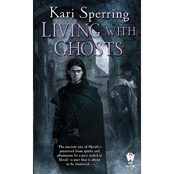Living With Ghosts, Kari Sperring