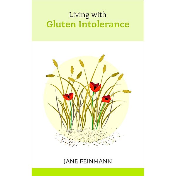Living with Gluten Intolerance, Jane Feinmann
