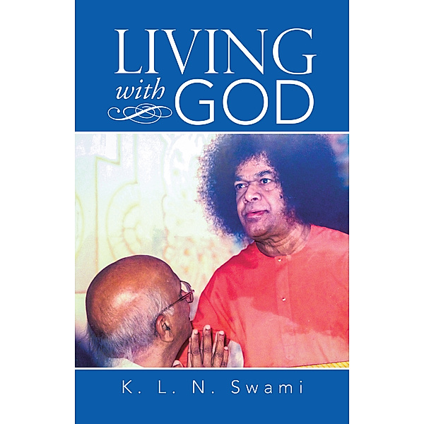 Living with God, K. L. N. Swami