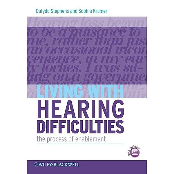 Living with Hearing Difficulties, Dafydd Stephens