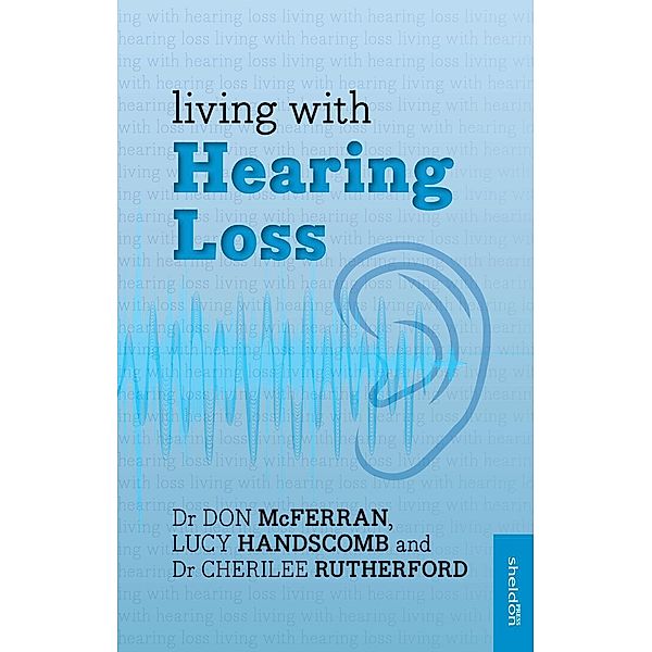 Living with Hearing Loss, Don McFerran