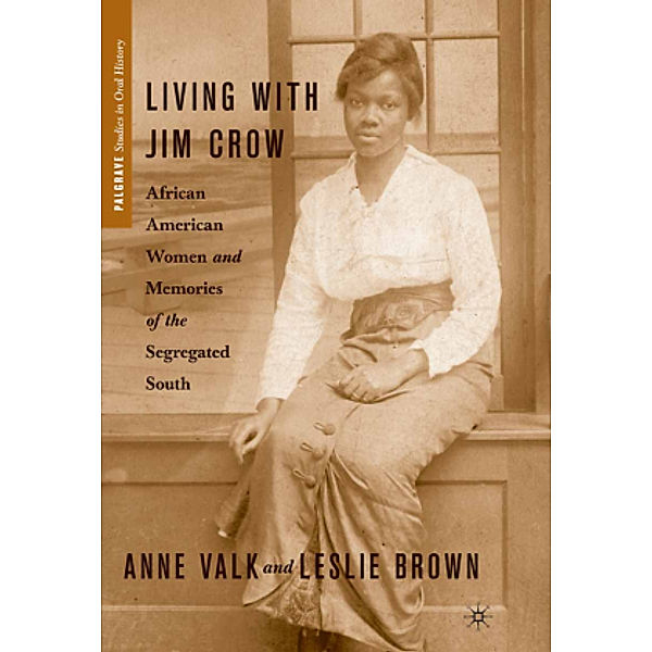 Living with Jim Crow, L. Brown, A. Valk