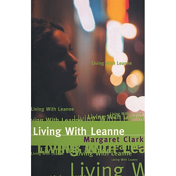 Living With Leanne / Puffin Classics, Margaret Clark