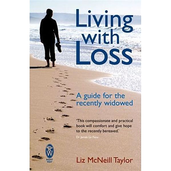 Living with Loss, Liz Taylor