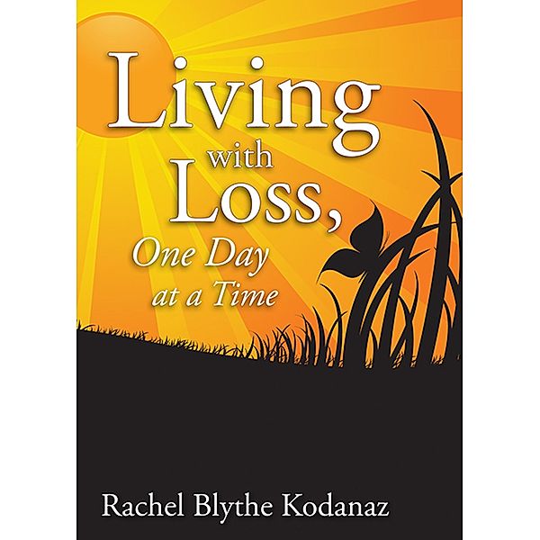 Living with Loss / Chicago Review Press - Fulcrum, Rachel Kodanaz