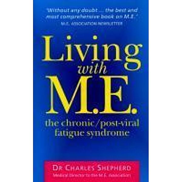 Living With M.E., Charles Shepherd