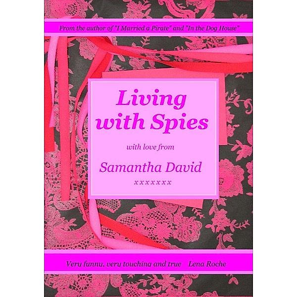 Living with Spies, Samantha David