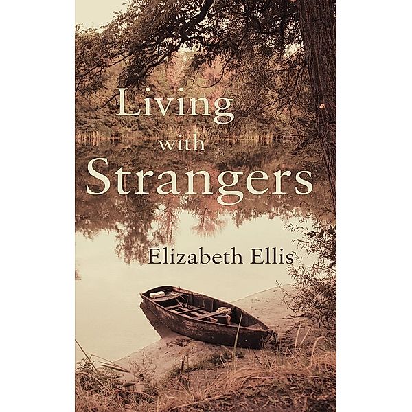 Living with Strangers / Matador, Elizabeth Ellis