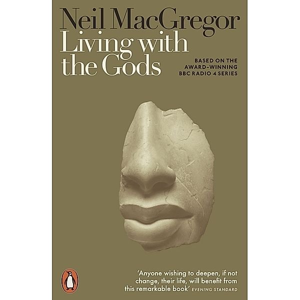 Living with the Gods, Neil MacGregor