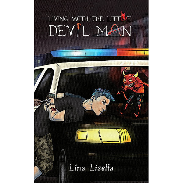Living With the Little Devil Man, Lina Lisetta
