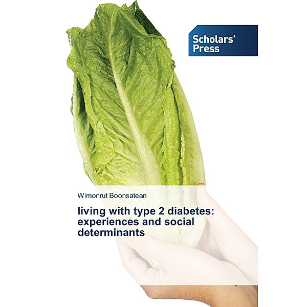 living with type 2 diabetes: experiences and social determinants, Wimonrut Boonsatean