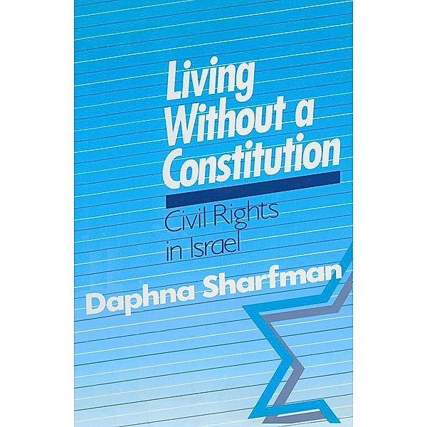 Living without a Constitution, Daphna Sharfman