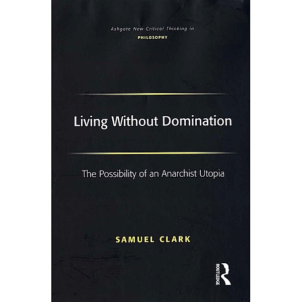 Living Without Domination, Samuel Clark
