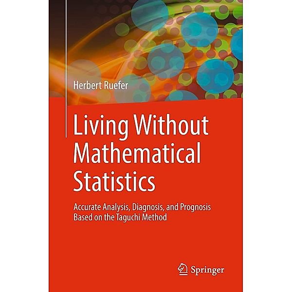 Living Without Mathematical Statistics, Herbert Ruefer