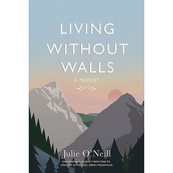 Living Without Walls, Julie O'Neill