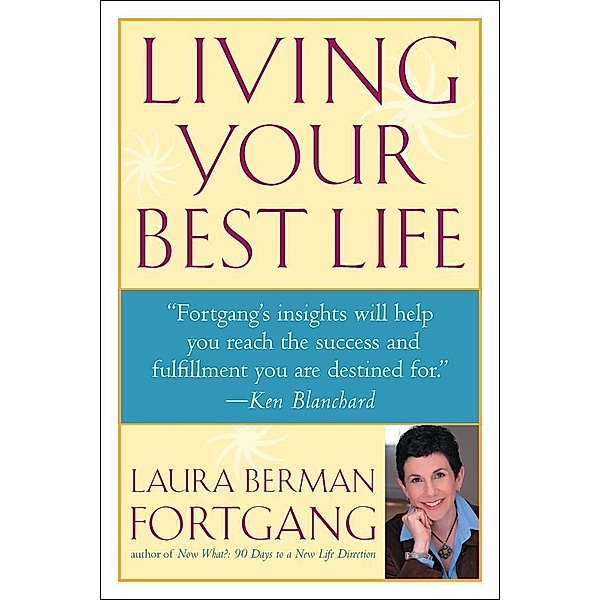 Living Your Best Life, Laura Berman Fortgang