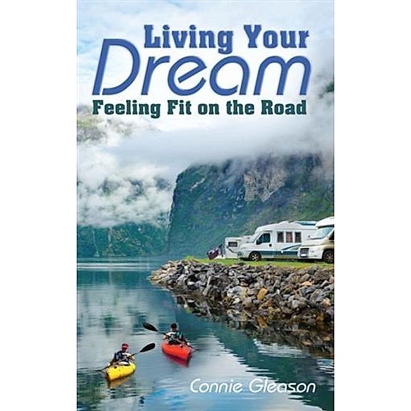 Living Your Dream, Connie Gleason