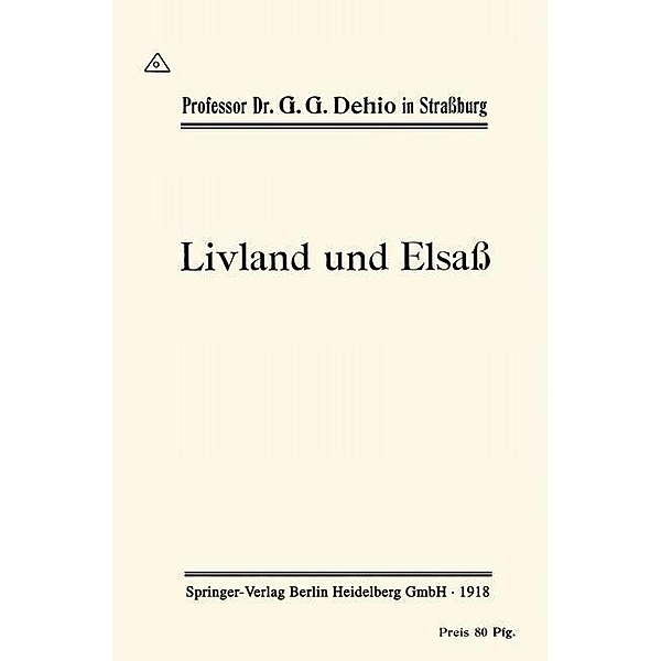 Livland und Elsass, Georg Gottfried Dehio