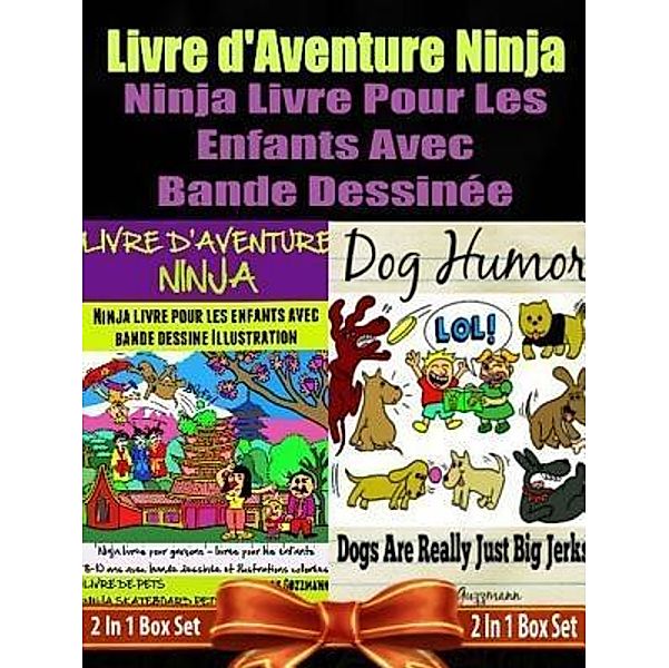 Livre d'Aventure Ninja: Ninja Livre Pour Les Enfants: Livre De Pet Box Set / Inge Baum, El Ninjo