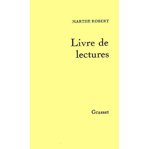 Livre de lectures / essai français, Marthe Robert