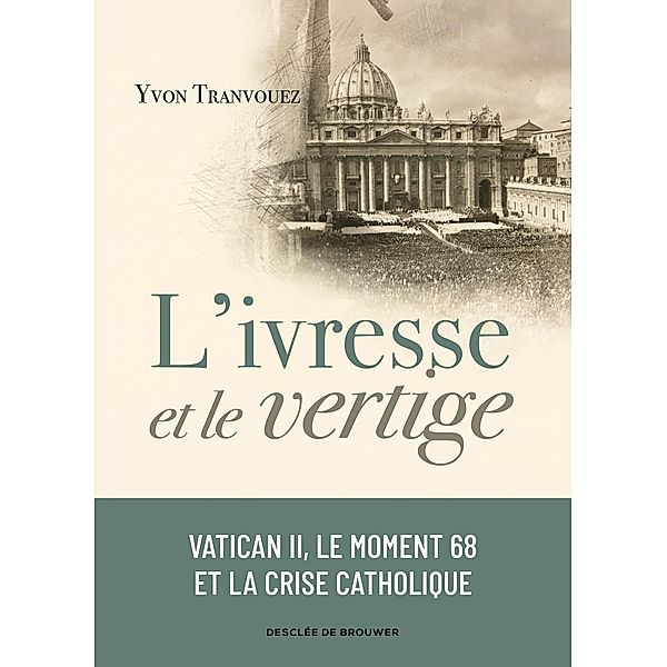 L'ivresse et le vertige, Yvon Tranvouez